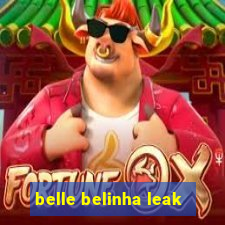 belle belinha leak